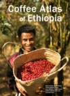 Image for Coffee atlas of Ethiopia