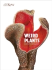 Image for Weird plants