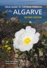Image for Field guide to the wild flowers of the Algarve
