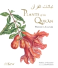 Image for Plants of the Qur&#39;an  : history &amp; culture