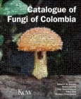 Image for Catalogue of Fungi of Colombia