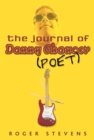 Image for The journal of Danny Chaucer (poet)