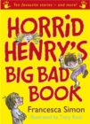 Image for Horrid Henry&#39;s Big Bad Book