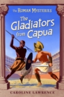 Image for The Roman Mysteries: The Gladiators from Capua