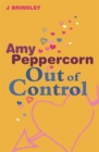 Image for Amy Peppercorn  : out of control