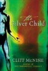 Image for The Silver Sequence: The Silver Child