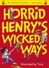 Image for Horrid Henry&#39;s Wicked Ways