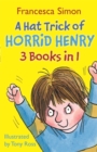 Image for A hat trick of Horrid Henry