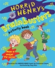 Image for Horrid Henry&#39;s Brainbusters