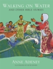 Image for Walking on water and other Bible stories