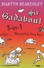 Image for Sir Gadabout : Sir Gadabout 3-in-1 WITH Does His Best AND Little Horror
