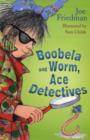 Image for Boobela and Worm, Ace Detectives