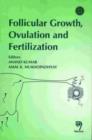 Image for Follicular Growth Ovulation and Fertilization
