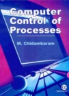Image for Computer Control of Processes