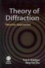 Image for Theory of diffraction  : heuristic approaches