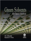 Image for Green Solvents : For Organic Synthesis