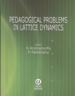 Image for Pedagogical Problems in Lattice Dynamics