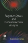 Image for Sequence Spaces and Nonarchimedean Analysis