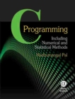 Image for C Programming : Including Numerical and Statistical Methods