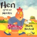 Image for Hen Goes to Market