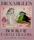 Image for Dr Xargle&#39;s Book of Earth Tiggers