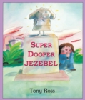 Image for Super Dooper Jezebel
