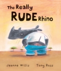 Image for The really rude rhino