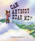 Image for Can Anybody Hear Me?