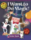 Image for I Want to do Magic: Little Princess Sticker Book