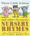 Image for Three little kittens and other favourite nursery rhymes