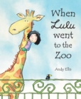 Image for When Lulu Went to the Zoo