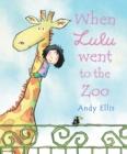 Image for When Lulu Went to the Zoo