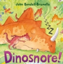 Image for Dinosnore!