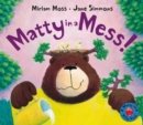 Image for Matty in a mess!