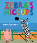 Image for Zebra&#39;s Hiccups