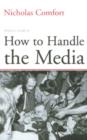 Image for Politico&#39;s guide to how to handle the media