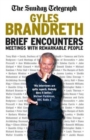 Image for Brief encounters  : meetings with remarkable people