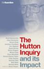 Image for The Hutton Inquiry and Its Impact