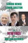 Image for The New Face of British Politics : A Politico&#39;s Guide