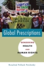 Image for Global prescriptions  : gendering health and human rights