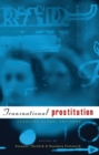Image for Transnational prostitution  : changing patterns in a global context