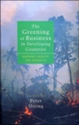 Image for The Greening of Business in Developing Countries