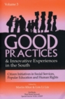 Image for Good practices and innovative experiences in the southVol 3: Citizen initiatives in social services, popular education and human rights