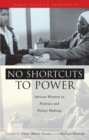 Image for No shortcuts to power  : African women in politics and policy making