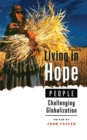 Image for Living in hope  : people challenging globalization
