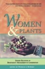 Image for Women &amp; plants  : gender relations in biodiversity management and conservation