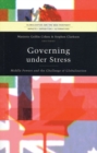 Image for Governing under stress  : middle powers and the challenge of globalization