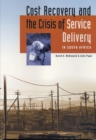 Image for Cost recovery and the crisis of service delivery in South Africa