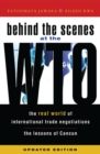 Image for Behind the scenes at the WTO  : the real world of international trade negotiations