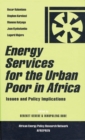 Image for Energy services for the urban poor in Africa  : issues and policy implications